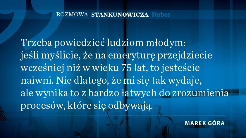 Marek Góra dla  „Forbes"