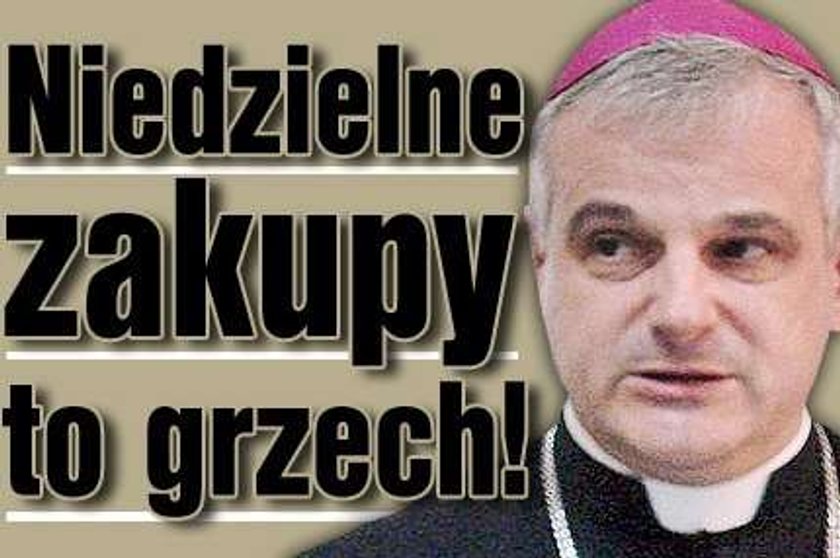 Niedzielne zakupy to grzech