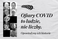 Ofiary COVID-19. Opowiedzmy ich historie