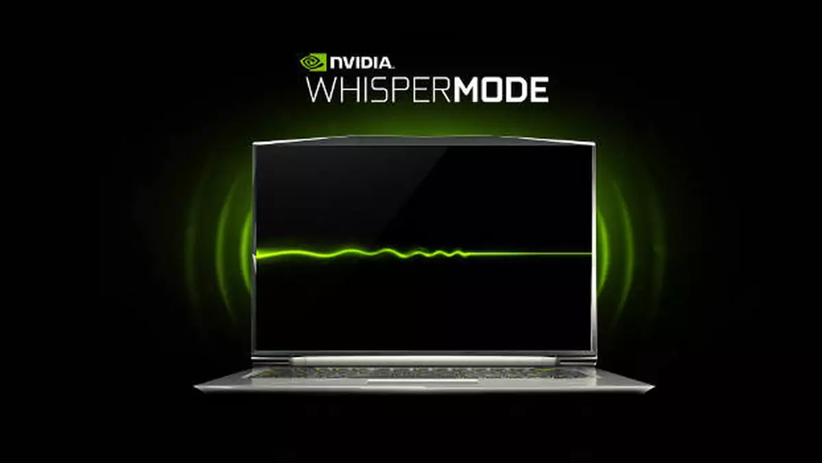 Nvidia WhisperMode trafia do laptopów