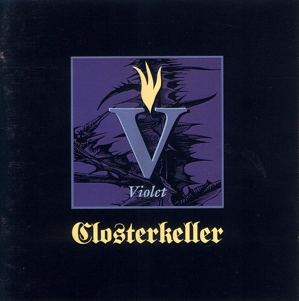 Closterkeller - "Violet"