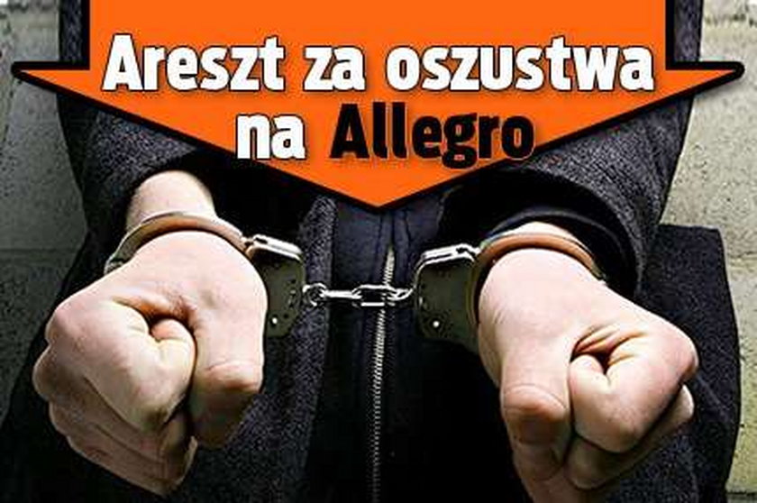 Areszt za oszustwa na Allegro