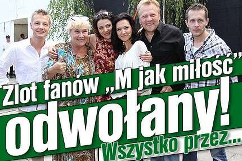 Zlot fanów "M jak miłość" odwołany! Wszystko przez...