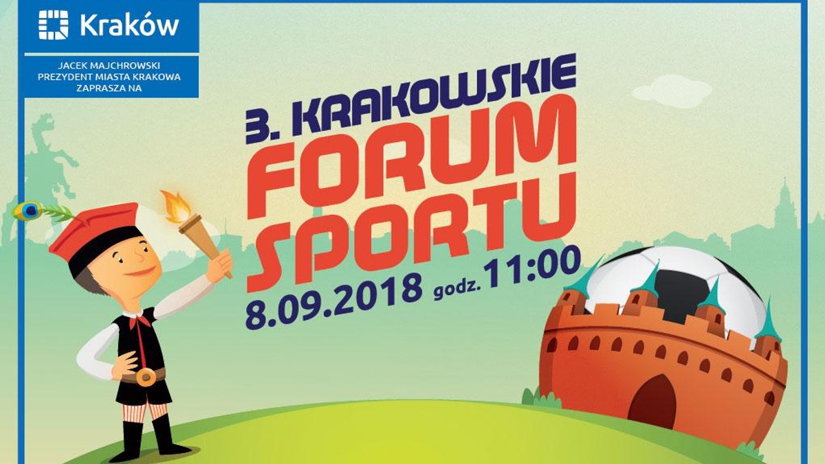 3. Krakowskie Forum Sportu w sobotę 8 września