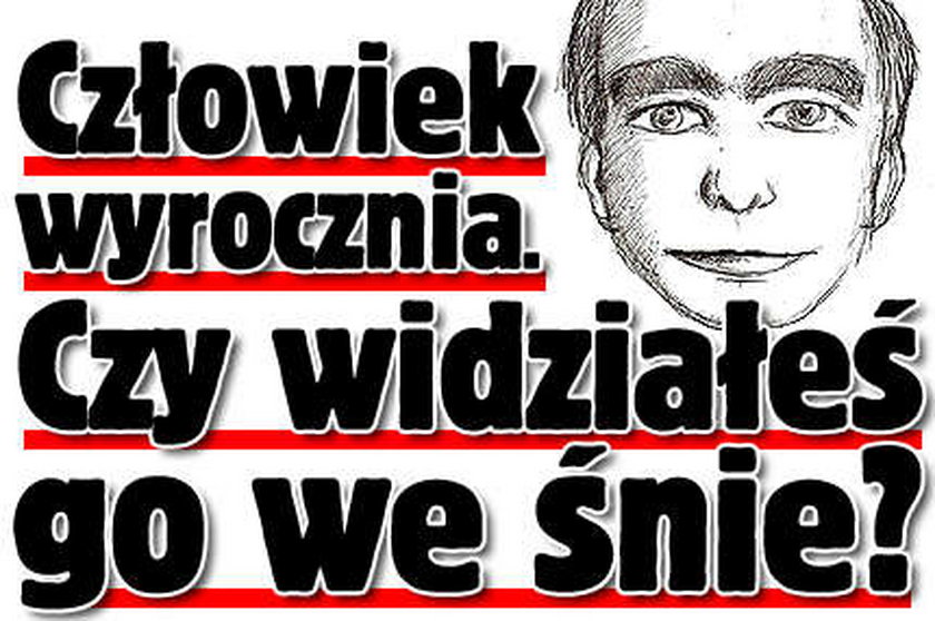 Czy widziałeś go we śnie?