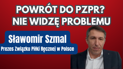 Sławomir Szmal: Powrót do PZPR? Nie widzę problemu
