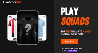 LiveScore Bet Squads: The best free-to-play game in Nigeria