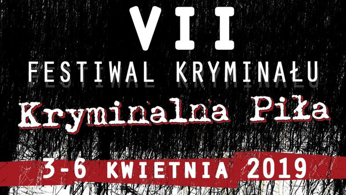 W środę 3 kwietnia rusza Festiwal Kryminału "Kryminalna Piła" w Pile. Do miasta zawitają m.in. Katarzyna Bonda i Jędrzej Pasierski.