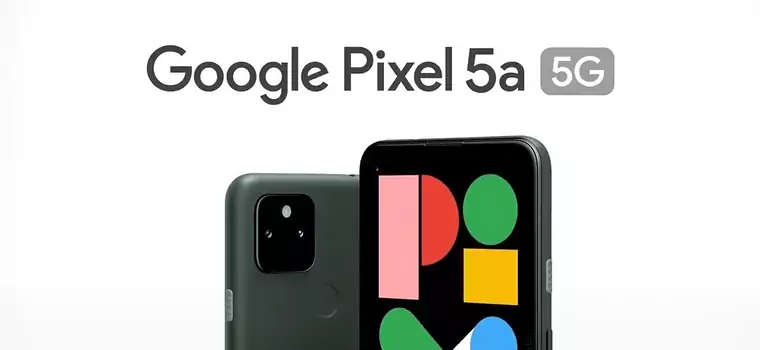 Google Pixel 5a 5G to smartfon ze średniej półki z certyfikatem IP67