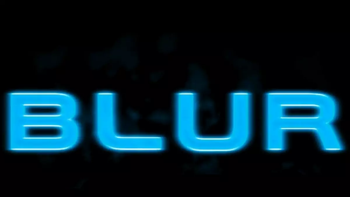 Teaser Blur - inny, niż wszystkie?