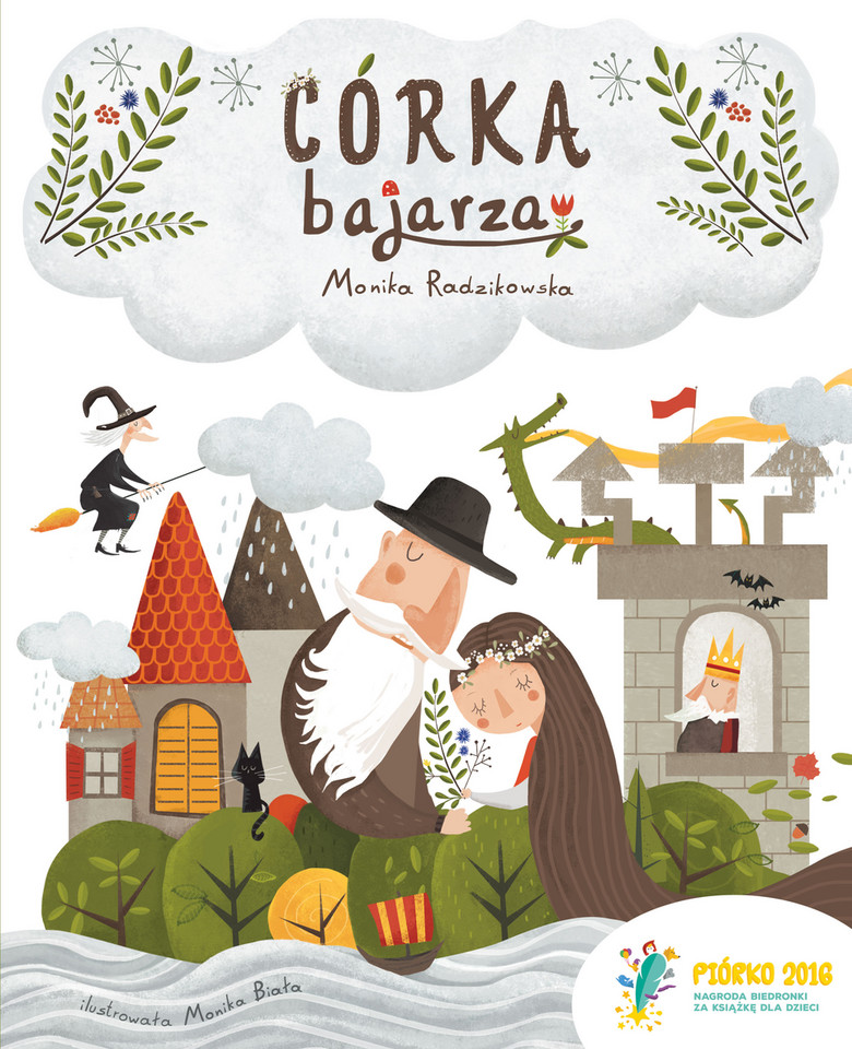 PIÓRKO 2016: "Córka bajarza"