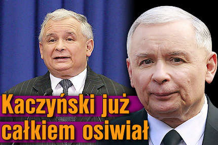 Kaczyński już całkiem osiwiał