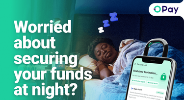 OPay strengthens security posture with innovative night guard feature