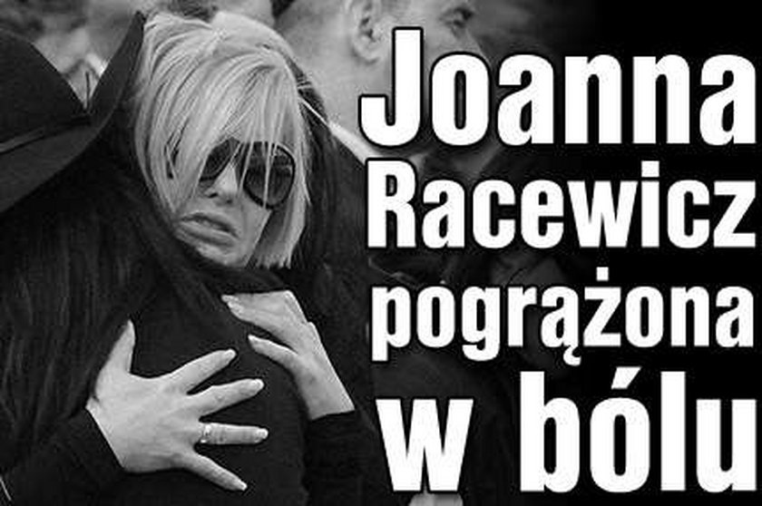 Joanna Racewicz pogrążona w bólu
