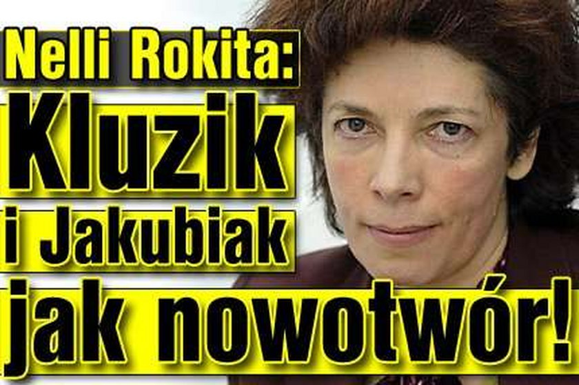 Nelli Rokita: Kluzik i Jakubiak jak rak!
