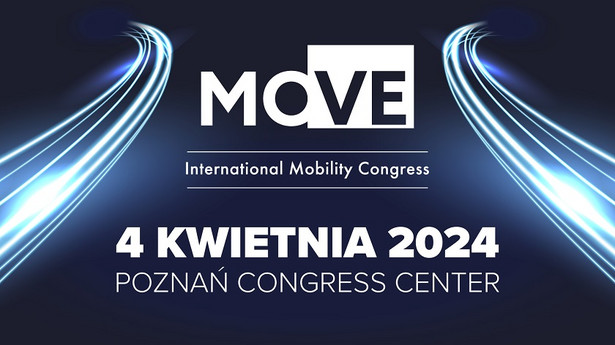 Kongres MOVE 2024 – O przyszłości motoryzacji w Polsce i Europie