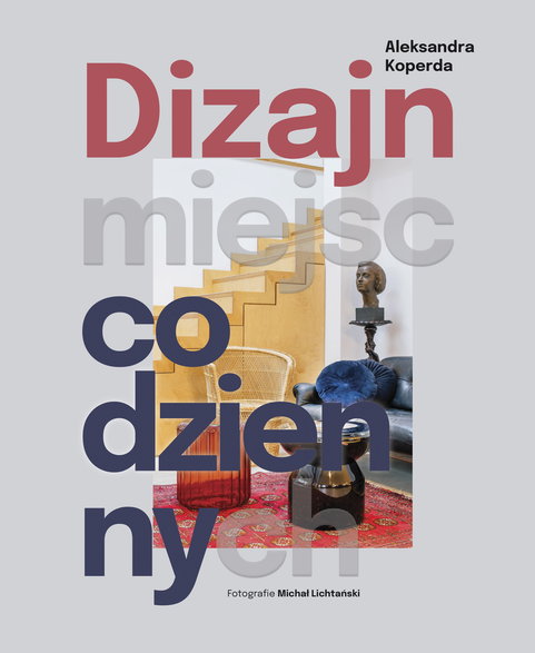 Aleksandra Koperda - "Dizajn miejsc codziennych" (okładka)