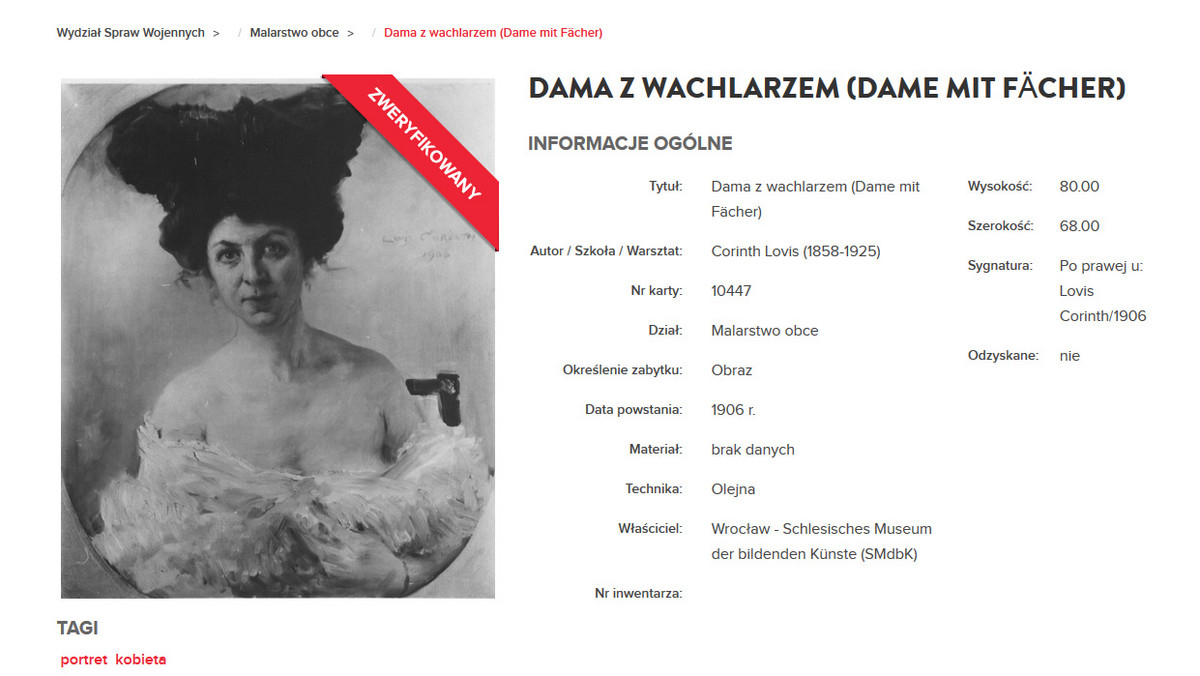 W katalogu aukcji berlińskiego domu Griesbach figuruje oferowany do sprzedaży 30 maja "Portret damy z wachlarzem" z 1906 r. niemieckiego malarza Lovisa Corintha. Według zajmującej się ochroną polskiego dziedzictwa fundacji "Communi Hereditate" portret zrabowano w Polsce.