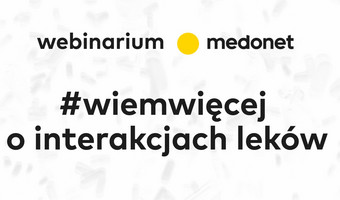 #wiemwięcej o interakcjach leków