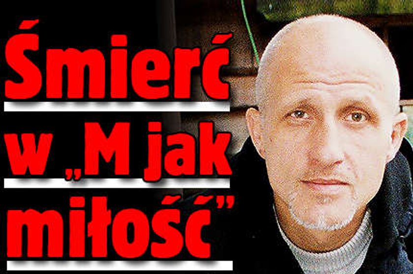 Śmierć w "M jak miłość"