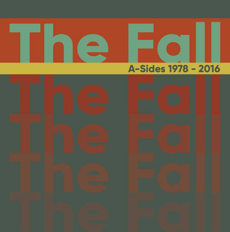 The Fall – Singles 1978-2016