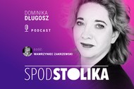 Spod stolika. Dominika Długosz i Wawrzyniec Zakrzewski