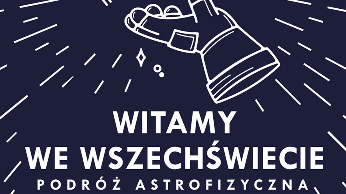 W książce "Witamy we Wszechświecie. Podróż astrofizyczna" trzej czołowi współcześni astrofizycy proponują fascynującą wyprawę w kosmos – od planet, gwiazd i galaktyk, po czarne dziury, tunele czasoprzestrzenne i podróże w czasie. Opisując najnowsze odkrycia astrofizyki, książka przenosi czytelnika z naszego własnego układu słonecznego do najdalszych granic przestrzeni. "Witamy we Wszechświecie" w księgarniach od 23 kwietnia — oto fragment książki.