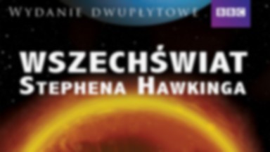 [DVD] "Wszechświat według Stephena Hawkinga": wiemy, że nic nie wiemy