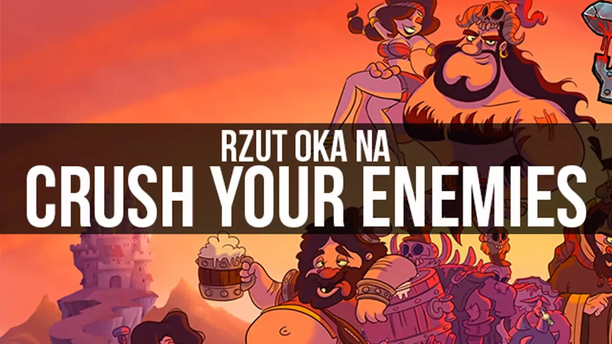 Rzut oka na Crush Your Enemies - polską strategię na mobile i pecety