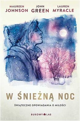W śnieżną noc
Pierwsza miłość potrafi rozgrzać najbardziej mroźną noc, szczególnie gdy fabułę tworzy trzech mistrzów literatury młodzieżowej.