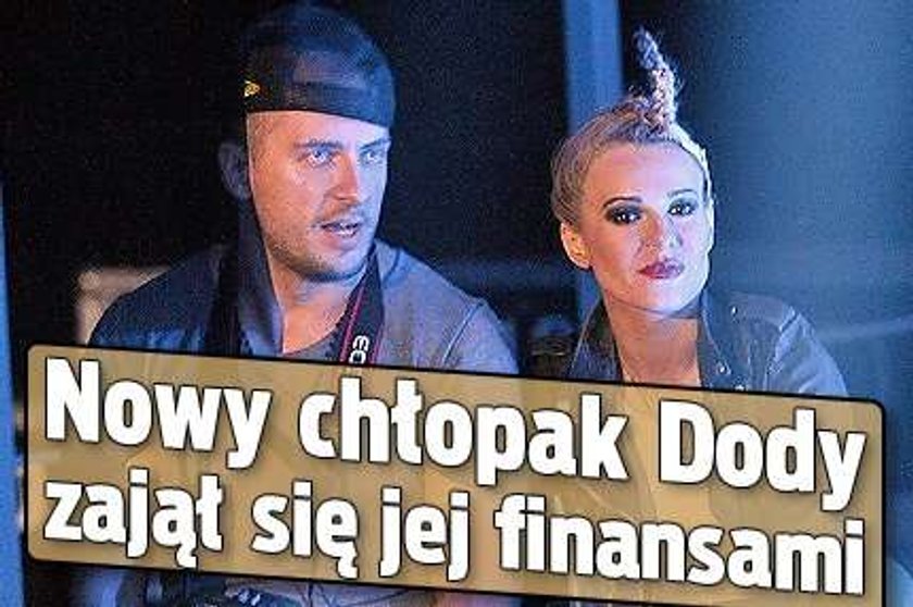 Nowy chłopak zajął się finansami Dody