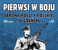 Komiks o obronie Poczty Polskiej w Gdańsku w 1939 r.