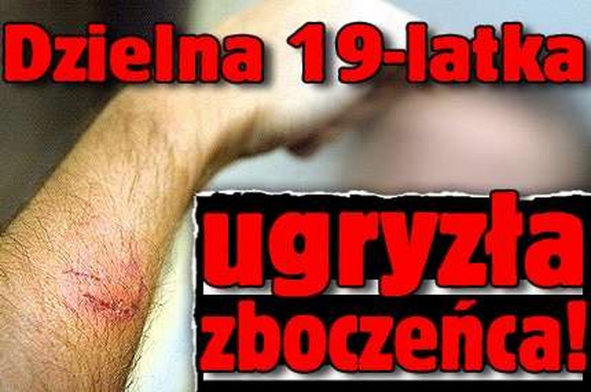 Dzielna 19-latka ugryzła zboczeńca!