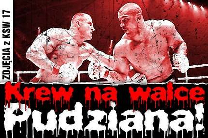 Krew na walce Pudziana! ZDJĘCIA z KSW 17