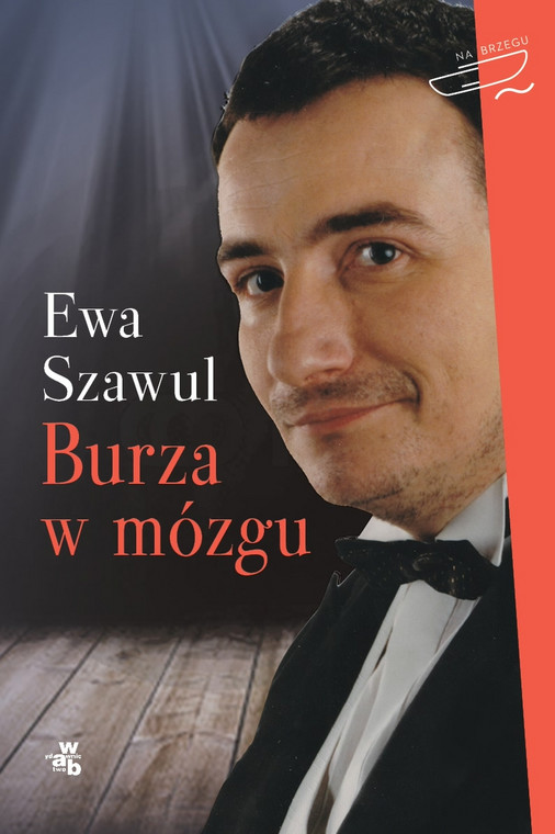 Okładka książki Ewy Szawul. Na zdjęciu Wojciech Szawul