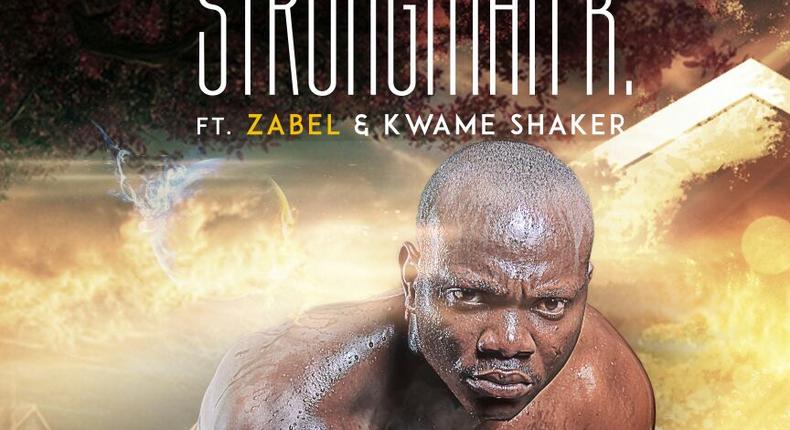 Strongman K - Am A Strongman feat. Zabel & Kwame Shaker