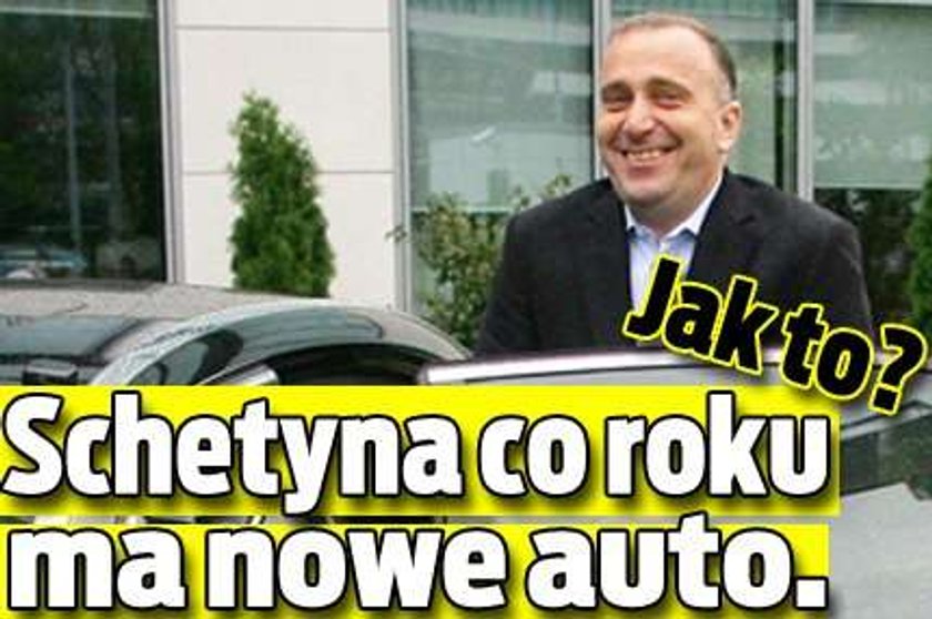 Schetyna co roku ma nowe auto. Jak to?