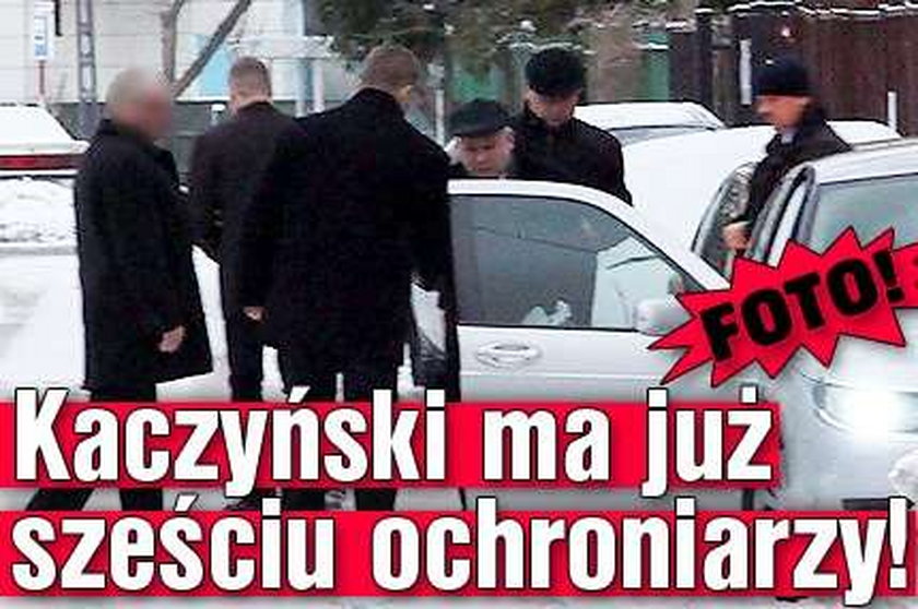 Kaczyński ma już sześciu ochroniarzy! FOTO