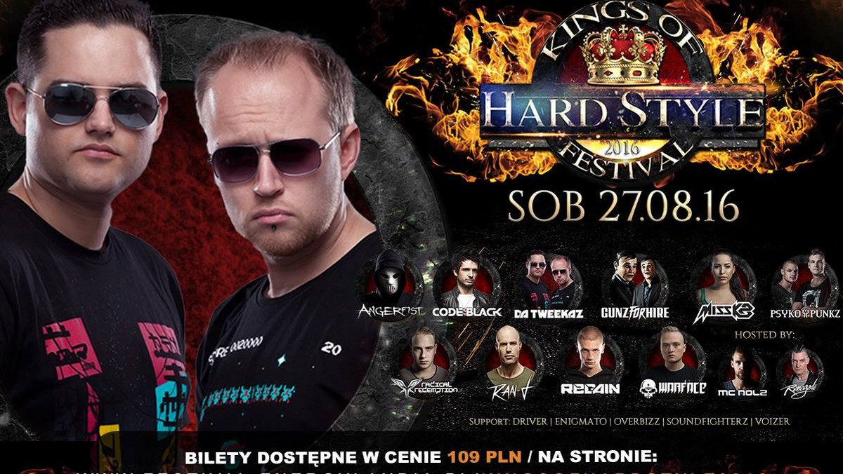 To już druga edycja festiwalu Kings Of Hardstyle w parku rozrywki Eneryglandia. Impreza odbędzie się 27 sierpnia. Będzie można usłyszeć wielkich przedstawicieli elektronicznej muzyki tanecznej. Wystąpią m.in.: Angerfist, Code Black, Crypsis, Da Tweekaz, Gunz 4 hire, Miss K8, Psyko Punkz, Radical Redemption, Ran-D, Regain, Warface.