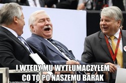 Wałęsa śmieje się z Obamy, Kaczyński cierpi przez nadmiar wolności [MEMY]
