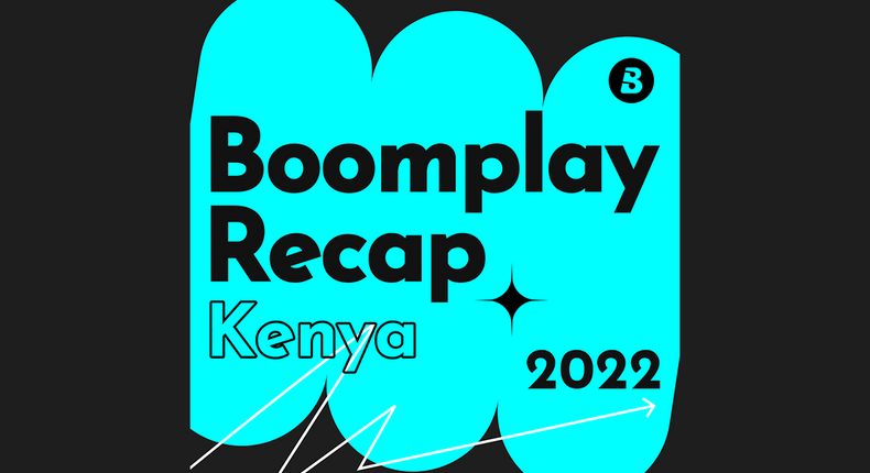 Boomplay Recap 2022: Otile Brown, Nadia Mukami, Bahati, Mercy Masika & more are top artists