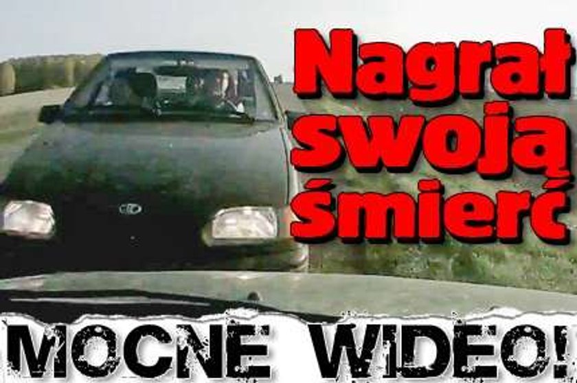 Nagrał swoją śmierć. Mocne wideo!