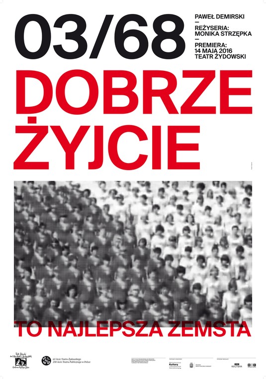 Marzec'68. Dobrze żyjcie - to najlepsza zemsta. Premiera. Plakat - oryginał zdjęcia jest własnością WFDiF, materiał pochodzi z zasobów Filmoteki Narodowej