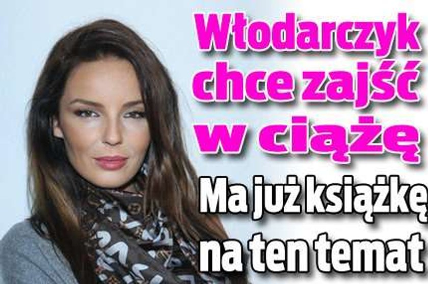 Włodarczyk chce być w ciąży!