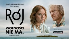 Wolności nie ma. Gąsiorowska, Lubos, Nosowska i Szroeder w nowym projekcie filmowym 'Rój'