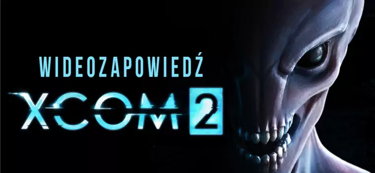 Wideozapowiedź XCOM 2