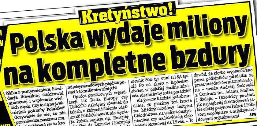 Wydajemy miliony na bzdury!