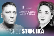 Spod stolika. Dominika Długosz i Marcin Chłopaś