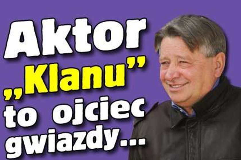 Aktor "Klanu" to ojciec gwiazdy "Przystani" 