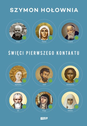 Okładka książki "Święci pierwszego kontaktu" Szymona Hołowni